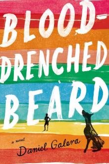 Blood-drenched Beard : A Novel (9781101635612)