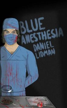 Blue Anesthesia