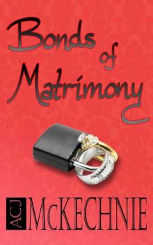 Bonds of Matrimony Read online