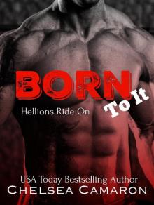 Born to It Read online