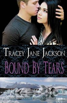 Bound by Tears (Cauld Ane Book 6) Read online