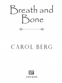 Breath and Bone Read online