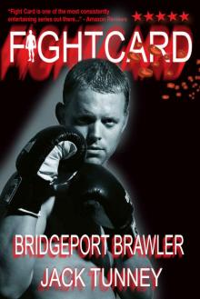 Bridgeport Brawler (Fight Card) Read online
