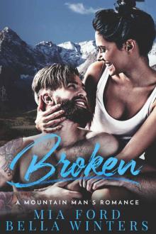 Broken: A Mountain Man's Romance