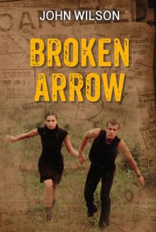 Broken Arrow: The Seven Sequels Read online