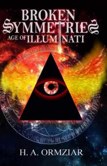 Broken Symmetries: Age of Illuminati Read online