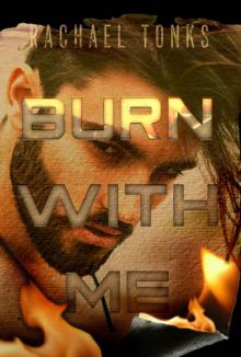 Burn with me Read online