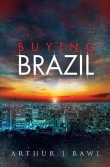 Buying Brazil (Buying Brazil Trilogy Book 1) Read online