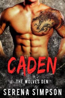 Caden (The Wolves Den Book 4) Read online