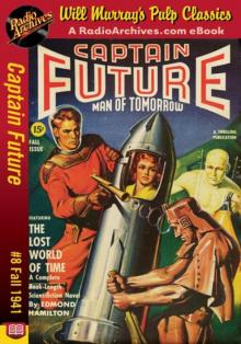 Captain Future 08 - The Lost World of Time (Fall 1941) Read online