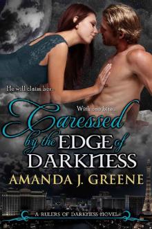 Caressed by the Edge of Darkness Read online