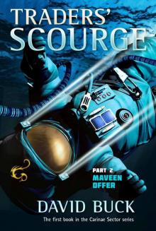 Carinae Sector: 01 - Traders' Scourge - Part 2 - Maveen Offer Read online