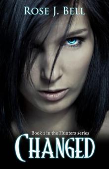 Changed (The Hunters #1) Read online