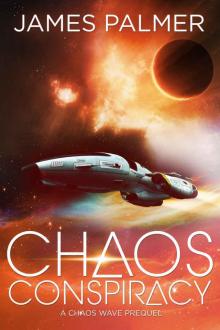 Chaos Conspiracy: A Chaos Wave Prequel Read online
