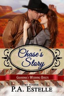 Chase's Story (Grandma's Wedding Quilts Book 10) Read online