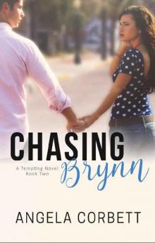 Chasing Brynn (A Tempting Novel Book 2) Read online