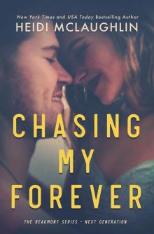 Chasing My Forever Read online