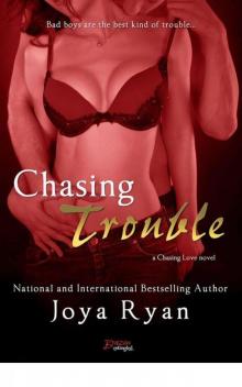 Chasing Trouble Read online