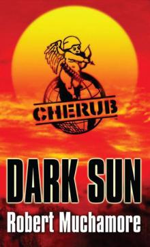 CHERUB: Dark Sun Read online