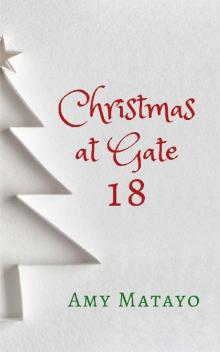 Christmas at Gate 18 Read online