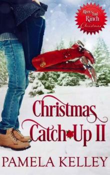 Christmas Catch-Up II (River's End Ranch Book 37) Read online