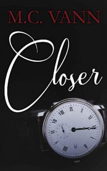 Closer (A Dark Romance, Book 1): The Closer Trilogy