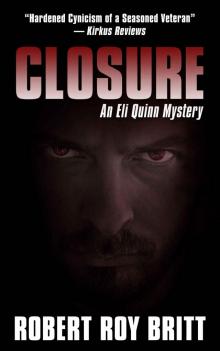 Closure: An Eli Quinn Mystery Read online