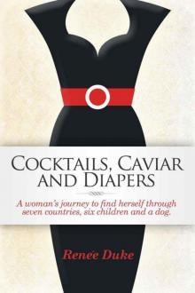 Cocktails, Caviar and Diapers Read online