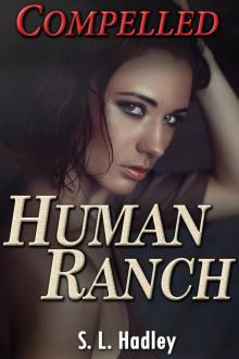 Compelled (Human Ranch Book 2) Read online