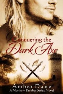 Conquering the Dark Axe Read online