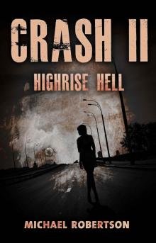 Crash II: Highrise Hell Read online