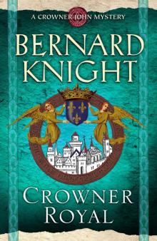 Crowner Royal (Crowner John Mysteries) Read online