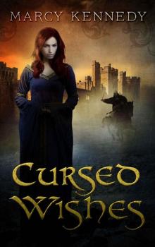 Cursed Wishes (Three Wishes Book 1) Read online