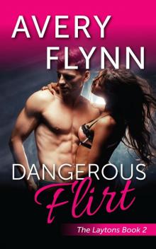 Dangerous Flirt Read online