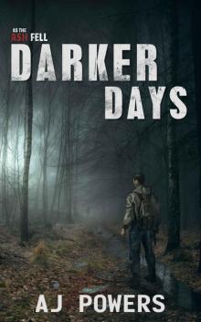 Darker Days (As the Ash Fell Book 2) Read online