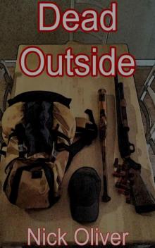 Dead Outside (Book 1) Read online