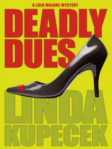 Deadly Dues Read online