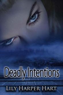 Deadly Intentions (Hardy Brothers Security Book 1) Read online