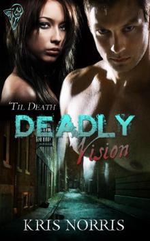 Deadly Vision Read online