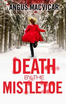 Death by the Mistletoe Read online