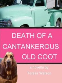 Death of a Cantankerous Old Coot (Lizzie Crenshaw Mysteries) Read online
