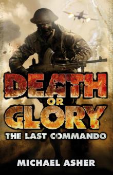 Death or Glory I: The Last Commando: The Last Commando Read online