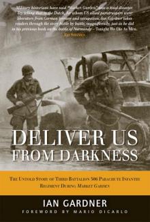Deliver Us From Darkness Read online