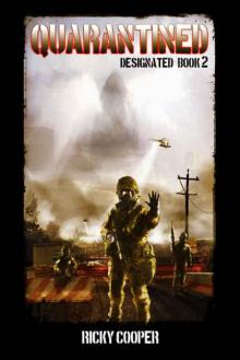 Designated (Book 2): Designated Quarantined