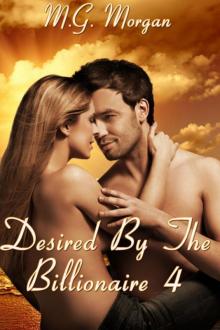 Desired by the Billionaire 4 (Loved By Him) Read online