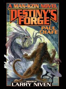 Destiny's Forge-A Man-Kzin War Novel (man-kzin wars) Read online