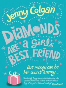 Diamonds are a Girl's Best Friend Read online