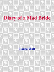 Diary of a Mad Bride Read online