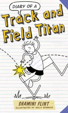 Diary of a Track and Field Titan Read online