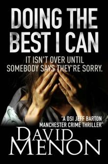 Doing the Best I Can_A Manchester Crime Story featuring DSI Jeff Barton Read online
